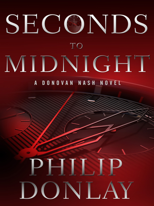Title details for Seconds to Midnight by Philip Donlay - Available